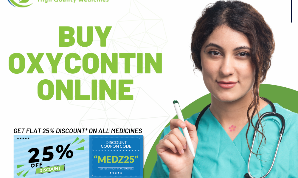 Buy Oxycontin Online No Rx Fast Shipping Online