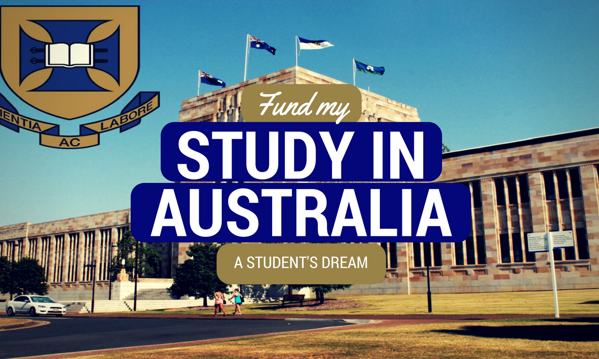 Fund A Student's Dream to Study in Australia!
