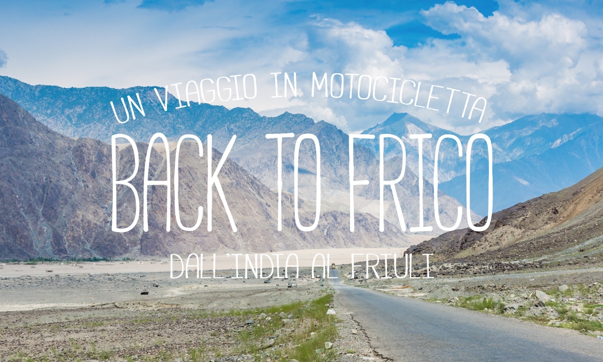 Back to Frico - A road trip from India to Friuli