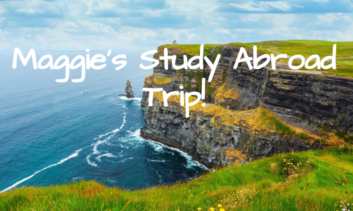 Maggie's Study Abroad Trip!