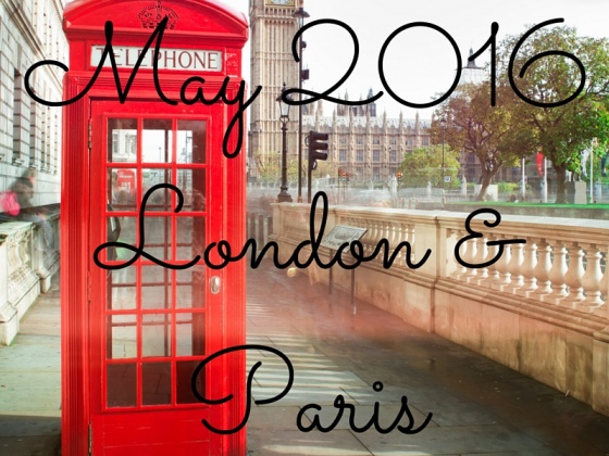 Graduation Trip to London and Paris
