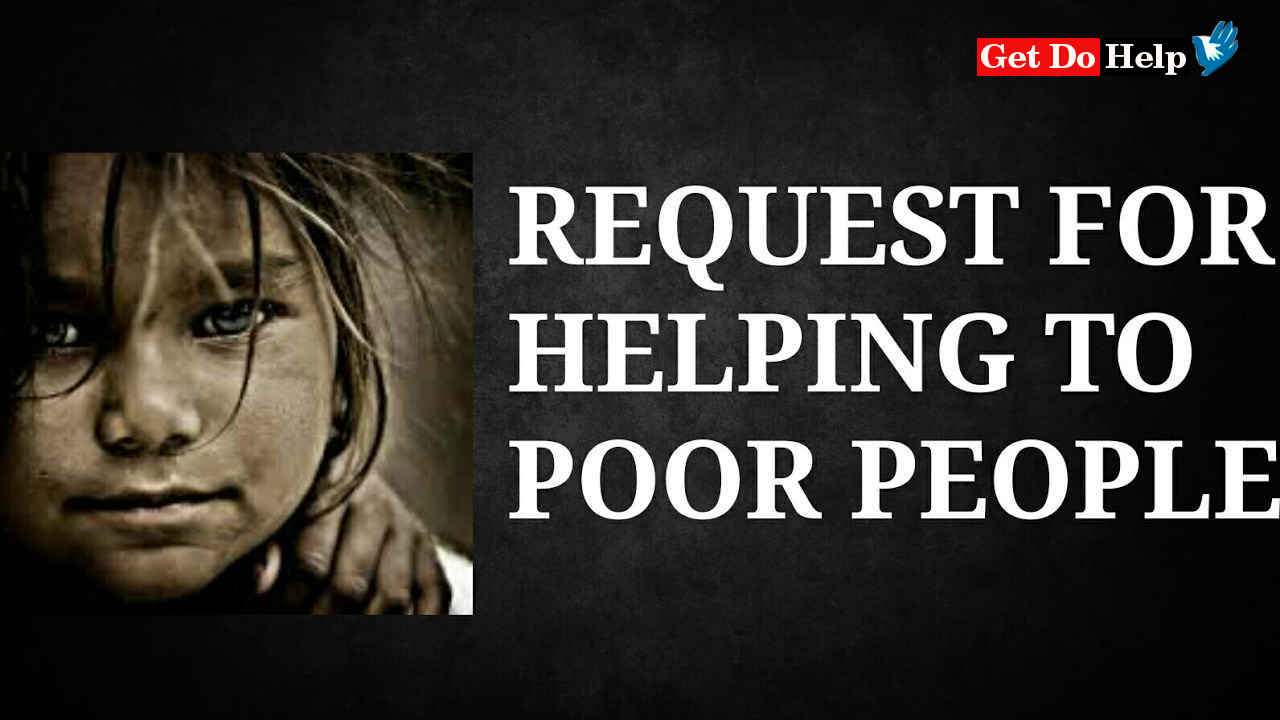 poor people need help and needy people