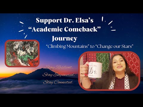 Support Dr. Elsa's 'Academic Comeback' Journey this Summer!